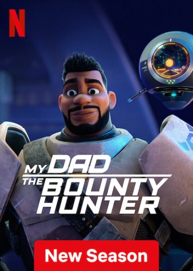 مسلسل My Dad the Bounty Hunter الموسم الثاني الحلقة 9 والاخيرة مترجمة