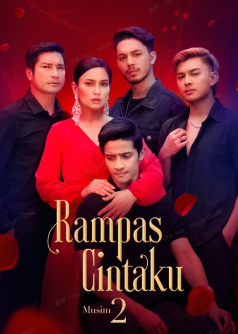 مسلسل خذ حبي Rampas Cintaku الموسم الثاني الحلقة 2 مترجمة