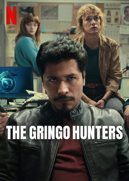 مسلسل The Gringo Hunters الموسم الاول الحلقة 2 مترجمة