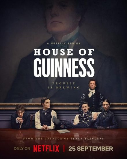 مسلسل House of Guinness الموسم الاول الحلقة 8 والاخيرة مترجمة