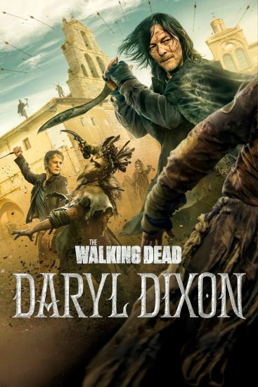 مسلسل The Walking Dead: Daryl Dixon الموسم الثالث الحلقة 7 والاخيرة مترجمة
