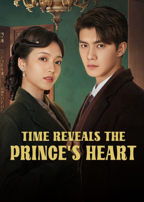 مسلسل الزمن يكشف قلب الامير Time Reveals the Prince’s Heart الحلقة 1 مترجمة