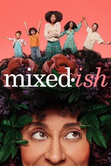 مسلسل Mixed-ish الموسم الاول الحلقة 23 والاخيرة مترجمة