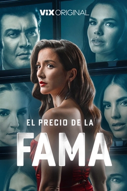 مسلسل El precio de la fama مترجم