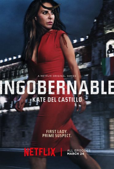 مسلسل Ingobernable الموسم الاول مترجم